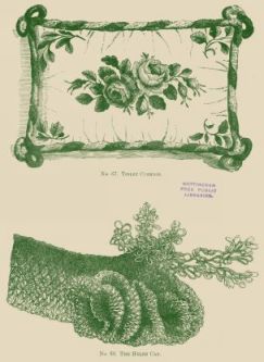 No. 67. TOILET CUSHION,
No. 68. THE HELEN CAP.
 