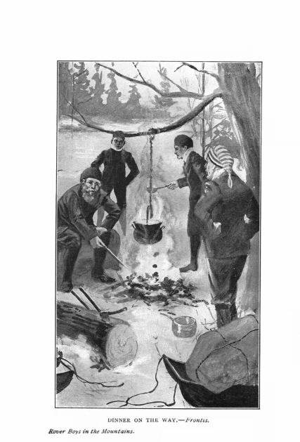 Illustration: DINNER ON THE WAY.&mdash; Frontis.
Rover Boys in the Mountains.