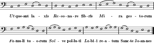 [F:��c���d��f���(d�e)�d�|��d��d�c�d��e��e���]
 [W:�_Ut_�queant�laxis���|�_Re_sonare�fibris�]
 [F:�(e�f�g)�e�(d�e)�c�d�|��f��g�a��(g�f)�d�d]
 [W:�_Mi_ra����gestorum��|�_Fa_muli�tuorum���]
 [F:�(g�a�g)�e�f��g�d��|��a��g�a�f�(g�a)�a�|�(g�f)�d�c�e�d��]
 [W:�_Sol_ve���polluti�|�_La_bii�reatum����|�Sancte��Joannes]