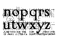 51. SCHEME FOR THE CONSTRUCTION OF ROMAN SMALL LETTERS. F.&nbsp;C.&nbsp;B.