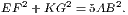 EF2+ KG2 = 5AB2.
