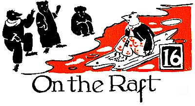 16: On the Raft