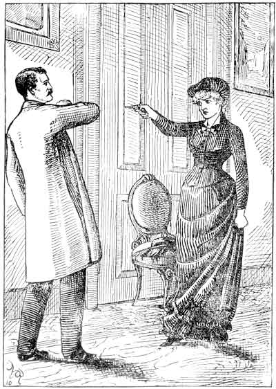 "In her hand, steadfast and
surely aimed, a tiny pistol&mdash;"&mdash;page 92.