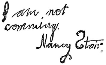 I am not comming. Nancy Stair.