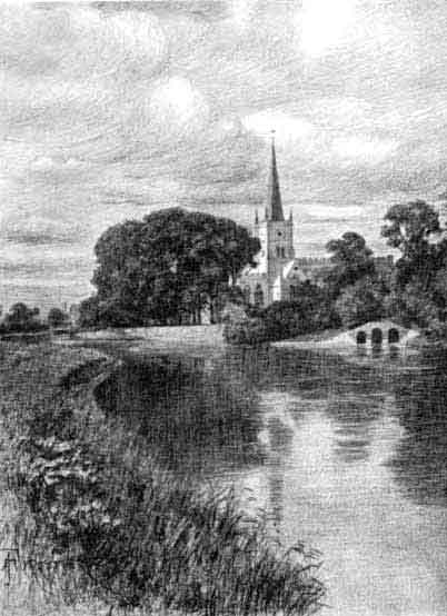 HOLY TRINITY CHURCH AND THE AVON&mdash;STRATFORD