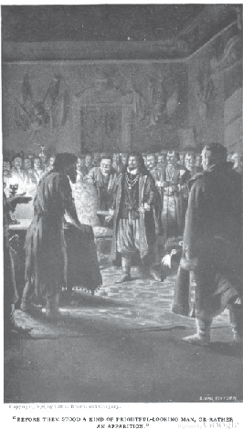 Before them stood a kind of frightful-looking man, or
rather an apparition.