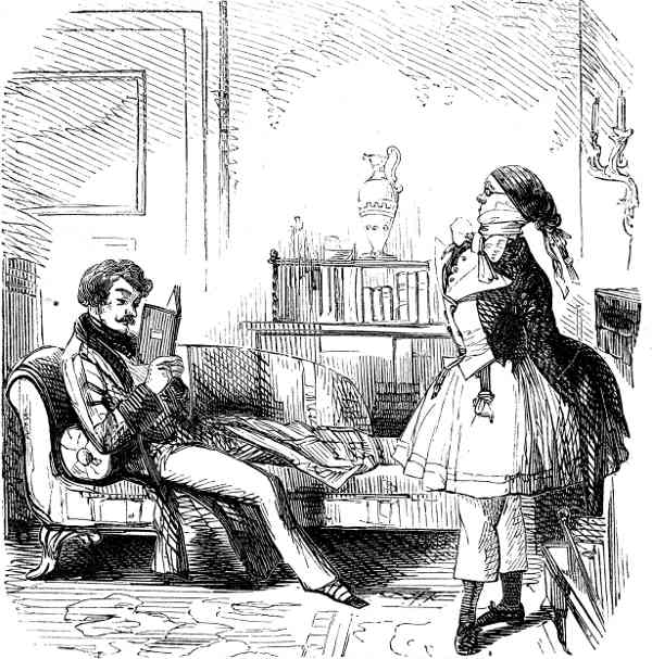 Strong-minded Bloomer.-Now, do, Alfred, put down that
foolish Novel, and do something rational. Go and play something. You
never practice, now you're married.