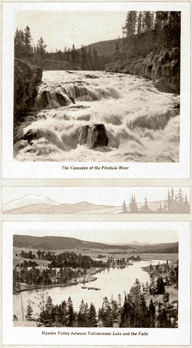 The Cascades of the Firehole River, and Hayden Valley
between Yellowstone Lake and the Falls.