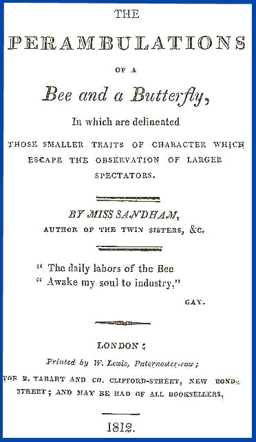 Perambulations of
 a Bee and a Butterfly, by Elizabeth Sandham