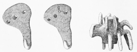 No. 232 (8 M.).   No. 233 (7 M.).

Curious Terra-cottas from the Trojan Stratum. Dr. Schliemann takes No.
232 for a pair of pegs for hanging up clothes. No. 233 is a strange
animal figure, solid, except for a tube passing through the body and
open at both ends, so that it cannot have been a vessel. Dr. Schliemann
thinks it may represent the chimæra (Iliad, VI. 179, foll., “In
front a lion, behind a serpent, and in the middle a chimæra”). In one
sense, certainly, the name seems appropriate.