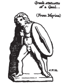 Greek statuette of a Gaul.

(From Myrina)