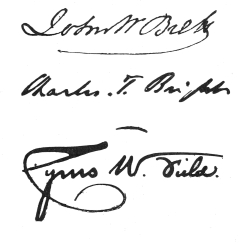 Signatures, from top to bottom: John W. Brett, Charles T.
Bright, Cyrus W. Field