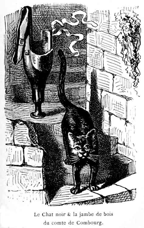 Le Chat noir & la jambe de bois
du comte de Combourg.