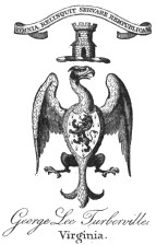 image of book-plate not available: GeorgeLee Turberville.

Virginia.