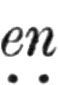 italic letters
 en with dots