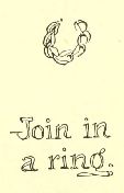 Join in
a ring.