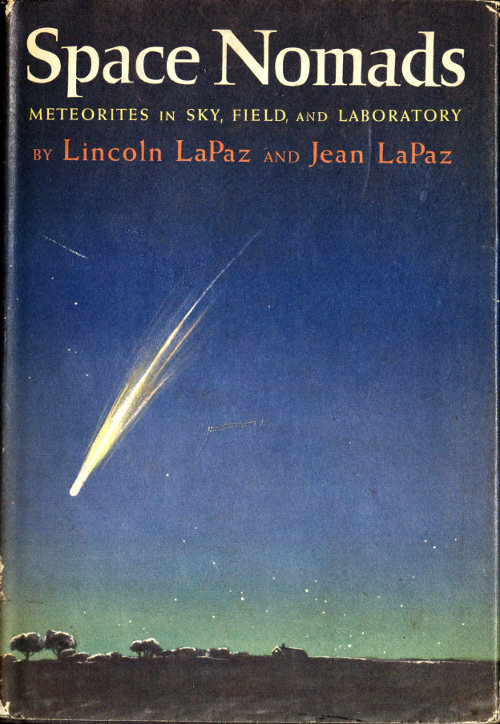 Sky Nomads&mdash;Meteorites in Sky, Field, & Laboratory