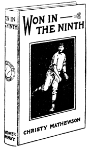 Book image: Won in the ninth
by CHRISTY MATHEWSON
